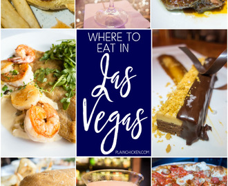 Where to Eat in Las Vegas
