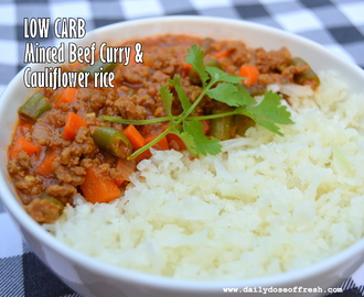 LCHF – Minced Beef Curry and Cauliflower rice