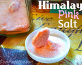 Himalayan Pink salt - the healthy salt for making homemade foods for baby