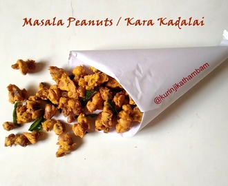 Masala Peanut / Kara Kadalai  / Spicy Groundnut