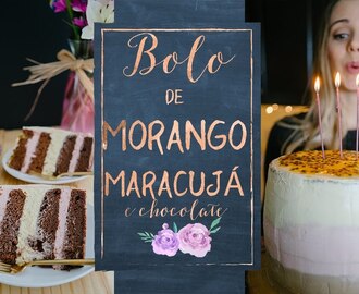 BOLO DE MARACUJÁ, MORANGO E CHOCOLATE
