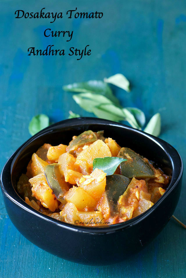 Dosakaya Tomato Curry Andhra Style | Yellow Cucumber Curry | Dosakaya Curry Recipe | Dosakaya Vankaya Tomato Kura