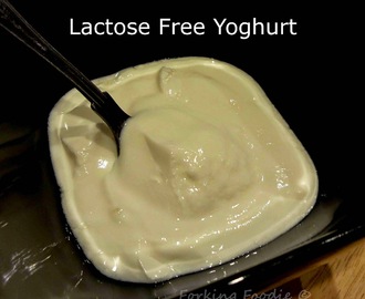 Lactose Free Thick and Creamy Yoghurt - with Thermomix and Easiyo method