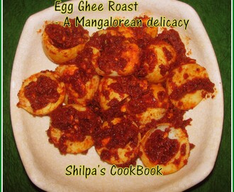 Egg Ghee Roast - A Mangalorean delicacy