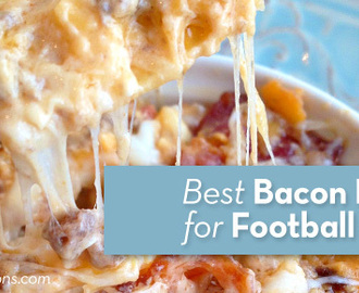 Best Bacon Recipes for Football Season