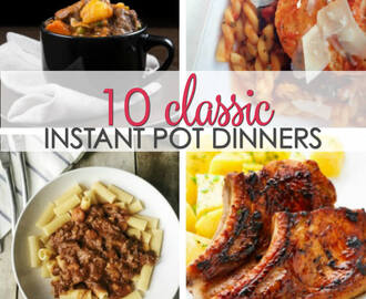 10 Instant Pot Dinner Recipes