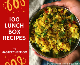 Lunch Box Recipes | Tiffin Box Recipes | 100 Lunch Box Recipes by Masterchefmom