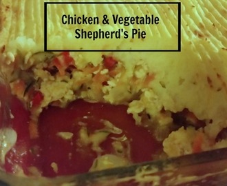 Chicken & Vegetable Shepherd’s Pie