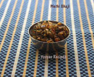Methi Bhaji - Maharastrian Style Methi Bhaji