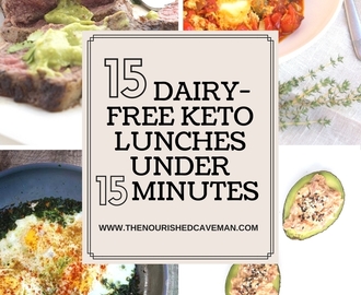 15 Dairy-Free Keto Lunches Under 15 Minutes