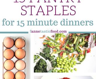 15 Pantry Staples for 15-minute Dinners