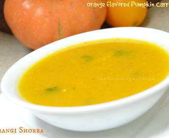 Naarangi Shorba - Orange flavored Pumpkin Carrot soup