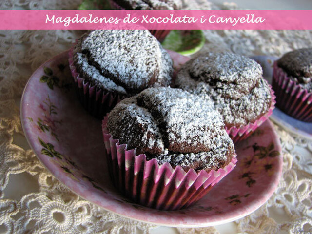 Magdalenes de Xocolata y Canyella / Magdalenas de Chocolate y Canela