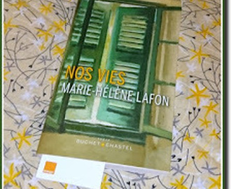 [Lecture] Nos vies - Marie-Hélène LAFON