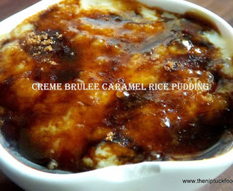 Creme Brulee Caramel Rice Pudding