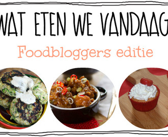 Wat eten we vandaag? – Foodbloggers Editie