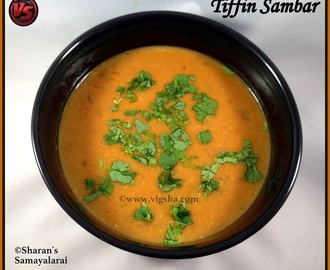 Tiffin Sambar | டிபன் சாம்பார் | Hotel Sambar ~ Restaurant Style