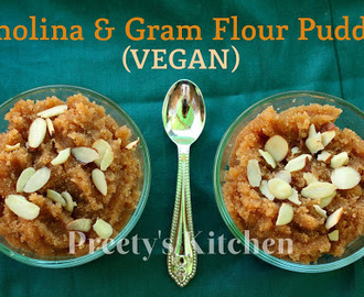 Semolina & Gram Flour Pudding / Sooji Aur Besan Ka Halwa / Vegan Dessert Recipe