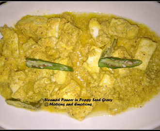 Steamed Paneer (Cottage Cheese) in Poppy Seed Gravy/ Bhapa Paneer Posto
