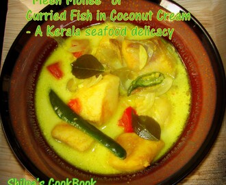 "Meen Moilee" or Curried Fish in Coconut Cream - A Kerala fish delicacy