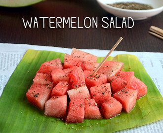 EASY WATERMELON SALAD RECIPE-INDIAN STYLE