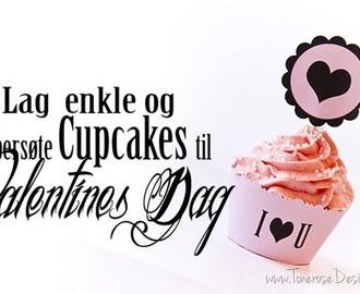 Enkle og supersøte Cupcakes til Valentines dag