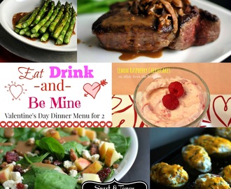 Eat Drink & Be Mine: Our Valentines Day Dinner Menu for 2