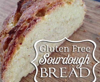 Gluten free sourdough bread, artisan style