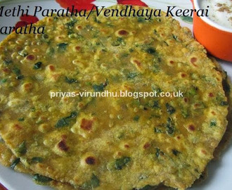 Methi Paratha/Fenugreek Leaves Paratha/Vendhaya Keerai Paratha