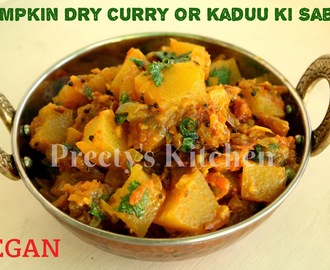 Pumpkin Dry Curry OR Kaduu Ki Sabzi (VEGAN)