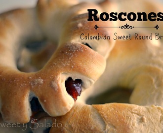 Roscones (Colombian Sweet Round Bread)