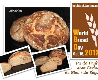 PA DE PAGÉS AMB FARINA DE BLAT I SÈGOL per al World Bread Day 2012