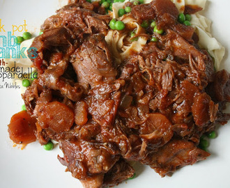 Crock Pot Lamb Shanks with Homemade Pappardelle Recipe