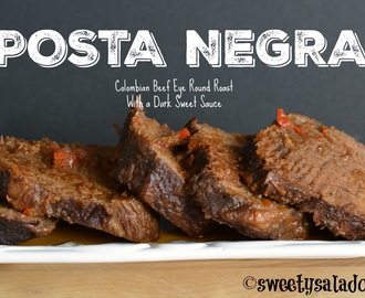 Posta Negra (Colombian Beef Eye of Round Roast w/ A Dark Sweet Sauce)