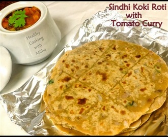 Sindhi Koki Roti with Tomato Curry