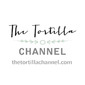 The Tortilla Channel