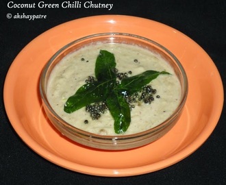 Coconut green chilli chutney for dosa and idli