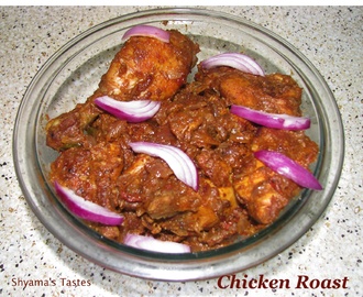 Chicken Roast- Kerala Style