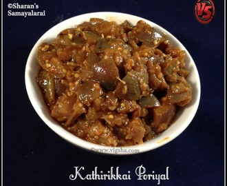 Eggplant Stirfry | Kathirikkai Poriyal | கத்திரிக்காய் பொரியல் | Brinjal Stirfry | Vankai Poriyal