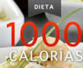 Dieta de 1.000 Kcalorías (con menús)