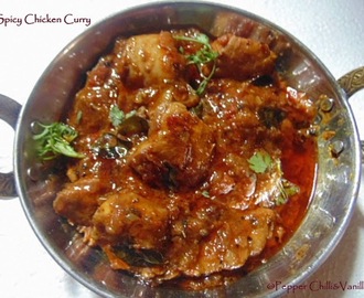 Spicy Chicken Curry/Spicy Chicken Masala
