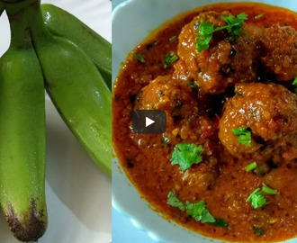 Raw Banana Kofta Curry Recipe Video