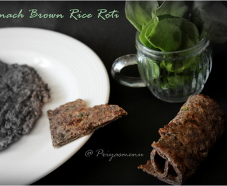 Spinach Brown Rice Roti / Diet Friendly Recipe - 38 / #100dietrecipes