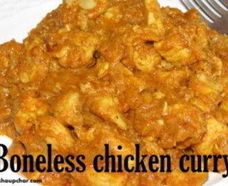 South Indian style boneless chicken curry recipe