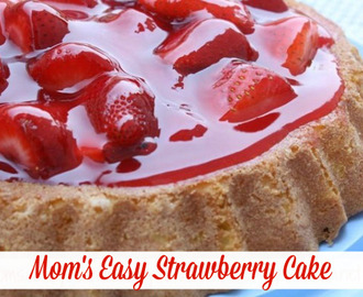 Moms Easy Strawberry Cake {My Childhood Favorite}