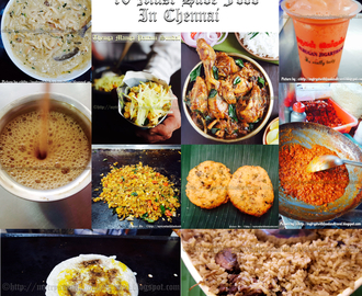 10 Must Eat Food In Chennai (My List) / 10 Famous Food  Of Chennai / My List of 10 Things You Must Eat In Chennai