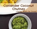Coriander Coconut Chutney
