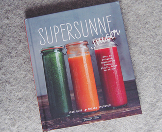 «Supersunne juicer» av Erin Quon og Briana Stockton