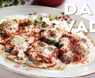 Dahi Vada Recipe – Dahi Bhalla Recipe – Indian Food