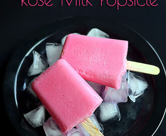 Rose Milk Popsicle Recipe - Easy Popsicle Recipes
